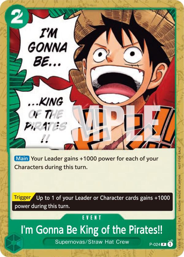 I'm Gonna Be King of the Pirates!! - P-024 - One Piece Promotion Cards