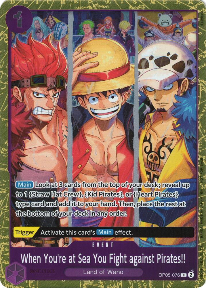 When You're at Sea You Fight against Pirates!! (2025 Pirates League Finals Textured Foil) - OP05-076 - One Piece Promotion Cards