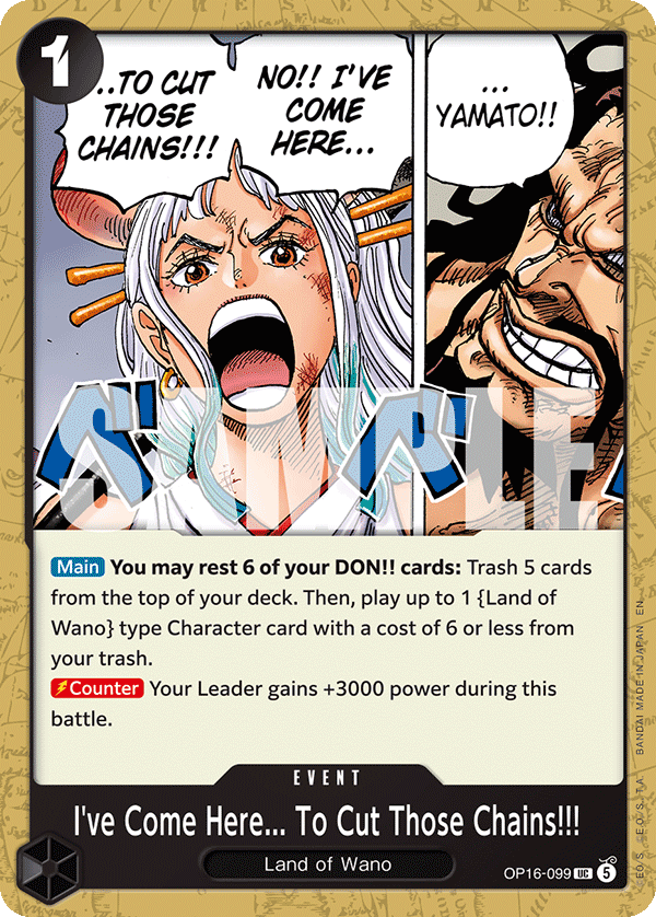 I've Come Here... To Cut Those Chains!!! - OP16-099 - THE TIME OF BATTLE