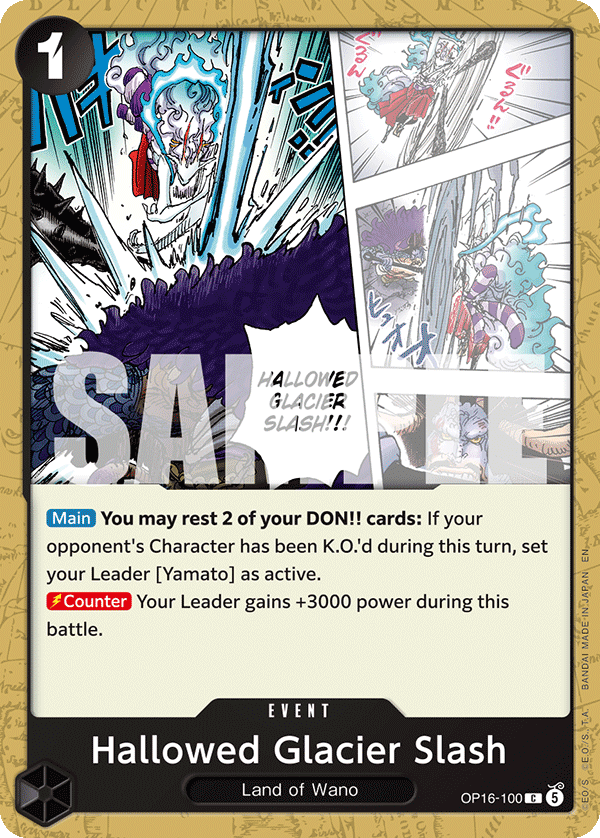 Hallowed Glacier Slash - OP16-100 - THE TIME OF BATTLE