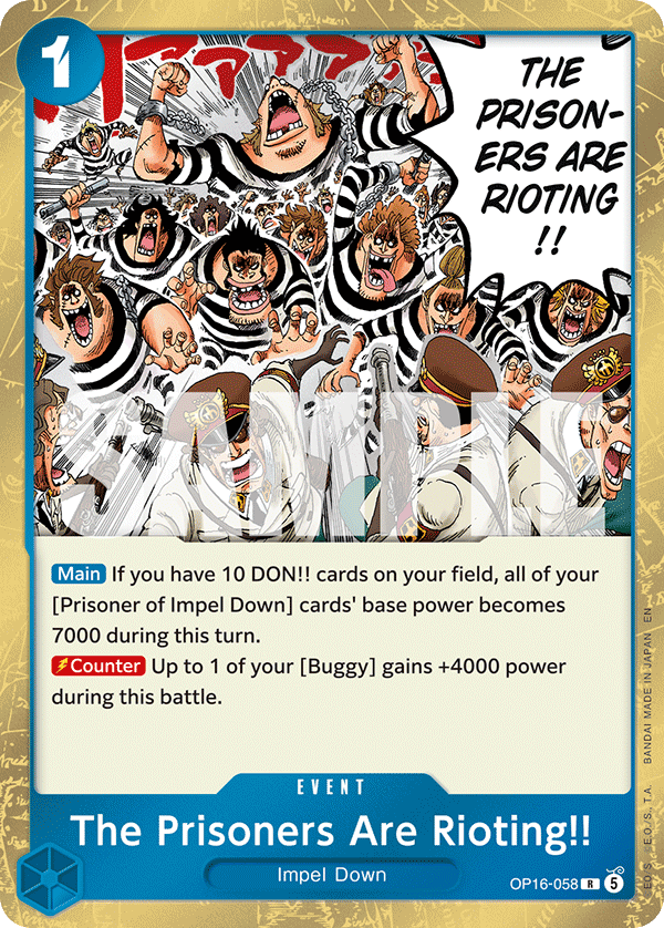 The Prisoners Are Rioting!! - OP16-058 - THE TIME OF BATTLE