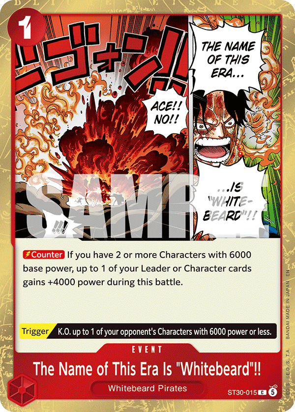 The Name of This Era Is "Whitebeard"!! - ST30-015 - Luffy & Ace