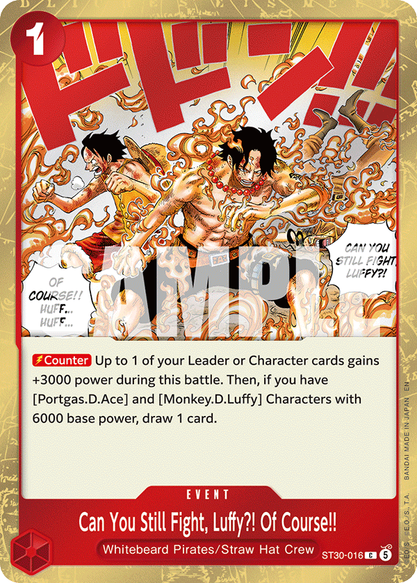 Can You Still Fight, Luffy?! Of Course!! - ST30-016 - Luffy & Ace