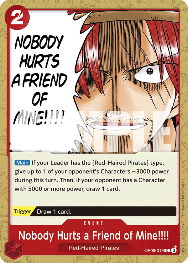 Nobody Hurts a Friend of Mine!!!! - OP09-019 - EMPERORS IN THE NEW WORLD