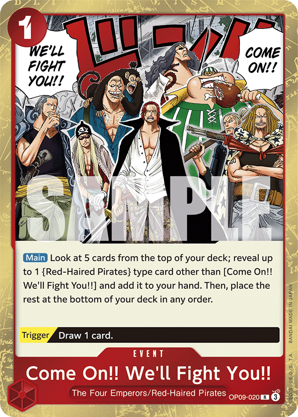 Come On!! We'll Fight You!! - OP09-020 - EMPERORS IN THE NEW WORLD