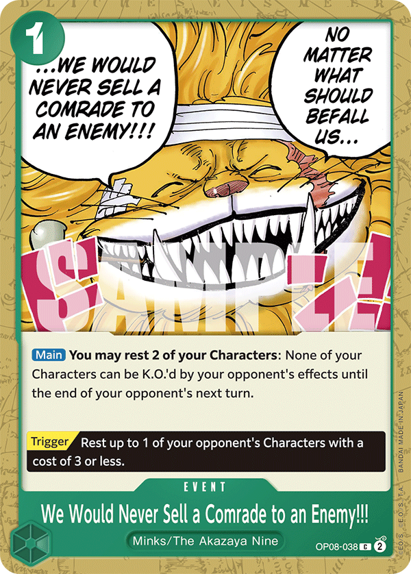 We Would Never Sell a Comrade to an Enemy!!! - OP08-038 - TWO LEGENDS
