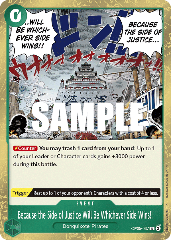 Because the Side of Justice Will Be Whichever Side Wins!! - OP05-037 - AWAKENING OF THE NEW ERA