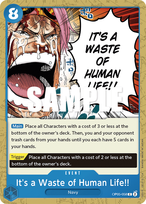 It's a Waste of Human Life!! - OP05-058 - AWAKENING OF THE NEW ERA